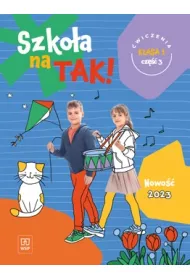 Szkoa na TAK! Karty wicze. Edukacja wczesnoszkolna. Klasa 1. Cz 3