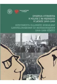 Opozycja studencka w Polsce i na W�grzech w latach 1956-1989