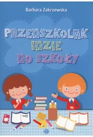 Przedszkolak idzie do szko�y