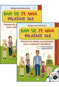 Baw si� ze mn� W�a�nie tak. Piosenki do zabaw w przedszkolu oraz z rodzicami i dziadkami