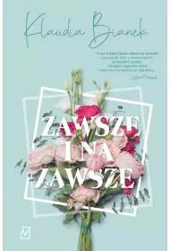 Zawsze i na zawsze. ycie po Tobie. Tom 2