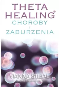Theta Healing Choroby i Zaburzenia