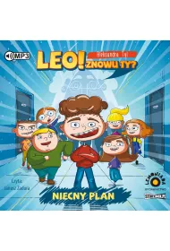 Audiobook Niecny plan. Leo! Znowu ty?. Tom 1 CD