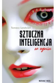Sztuczna inteligencja w ogniu