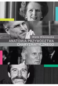 Anatomia przyw�dztwa charyzmatycznego