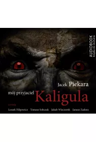 Audiobook Mj przyjaciel. Kaligula CD