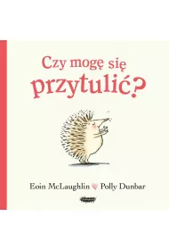 Czy mog si przytuli?