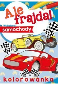 Malowanka A4 Ale frajda  Wykoloruj samochody SKRZAT 156641 SK