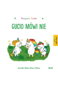 Przygody Gucia. Gucio m�wi nie