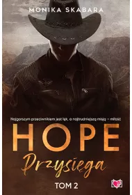 Przysiga. Hope. Tom 2