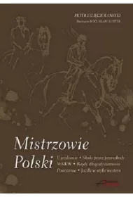 Mistrzowie Polski. Rozmowy ze Sportowcami..