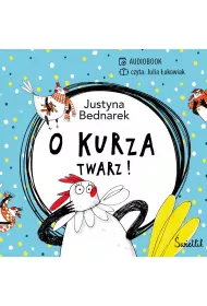 Audiobook O kurza twarz! Kury. Tom 2 mp3