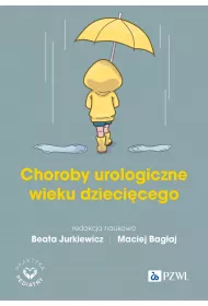 Choroby urologiczne wieku rozwojowego