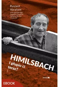 eBook Himilsbach I gupio ci teraz? mobi