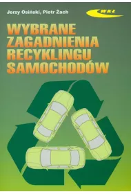 Wybrane zagadnienia recyklingu samochodw