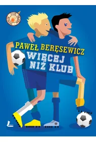 Wi�cej ni� klub