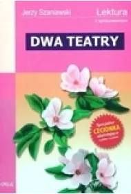 Dwa teatry z opracowaniem