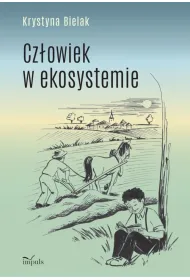 Cz�owiek w ekosystemie