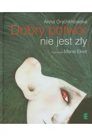 Dobry potw�r nie jest z�y