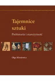 Tajemnice sztuki. Prehistoria i staroytno RM
