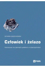 Cz�owiek i �elazo
