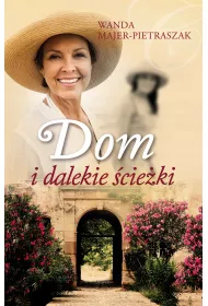 Dom i dalekie �cie�ki