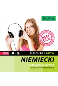 S�uchaj i m�w. 500 s��w... i m�wisz. S�ownictwo niemieckie A2/B1 z nagraniami. Ksi��ka + CD