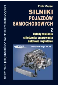 Silniki pojazd�w samochodowych. Cz�� 2. Podr�cznik dla technik�w