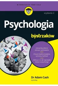 Psychologia dla bystrzak�w. Wydanie II