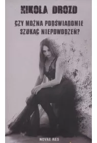 Czy mo�na pod�wiadomie szuka� niepowodze�?