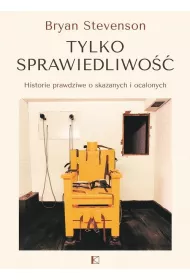 Tylko sprawiedliwo��