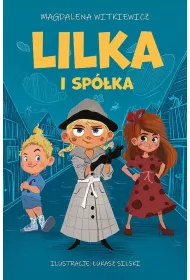 Lilka i spka. Lilka. Tom 1