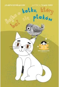 Bajka o kotku, kt�ry ba� si� ptak�w