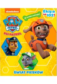 Psi Patrol. �wiat piesk�w. Ekipa na 102!