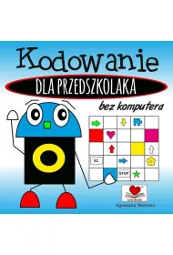 Kodowanie bez komputera dla przedszkolaka