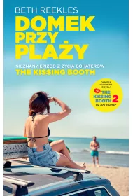 Domek na play. The Kissing Booth. Tom 1.5