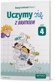 Uczymy si� z Bratkiem. Klasa 1. Zeszyt �wicze�. Cz�� 4