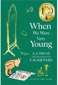 Winnie-the-Pooh. When We Were Very Young