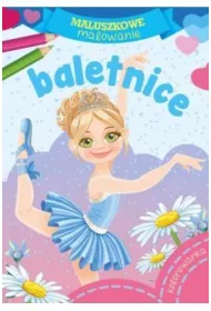 Malowanka A5 Maluszkowe malowanie. Baletnice SKRZAT 158737