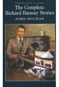 The Complete Richard Hannay Stories. Wordsworth Classics wer. angielska
