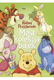 Kubu� i Przyjaciele. Moja kolekcja bajek