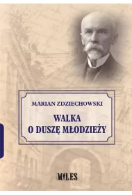 Walka o dusz� m�odzie�y