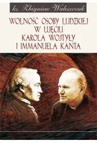 Wolno�� osoby ludzkiej w uj�ciu Karola Wojty�y