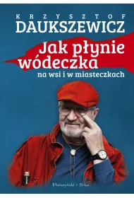 Jak p�ynie w�deczka na wsi i w miasteczkach