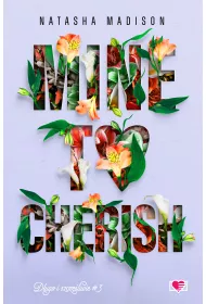 Mine to Cherish. Dugo i szczliwie. Tom 3