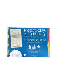 Przygoda z Europ�. Kreatywna ksi��eczka dla dzieci