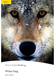 White Fang. Book with Digital Version and audio. Level 2