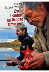 �ycie i �mier� na Drodze Umar�ych