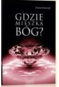 Gdzie mieszka B�g?