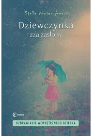 Dziewczynka zza zas�ony. Uzdrawianie wewn�trznego